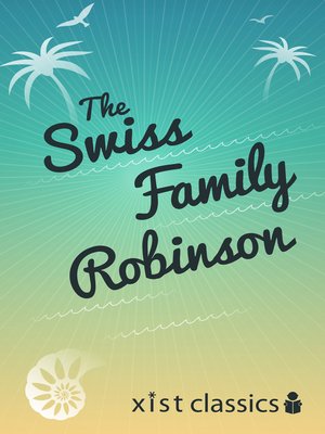 cover image of The Swiss Family Robinson